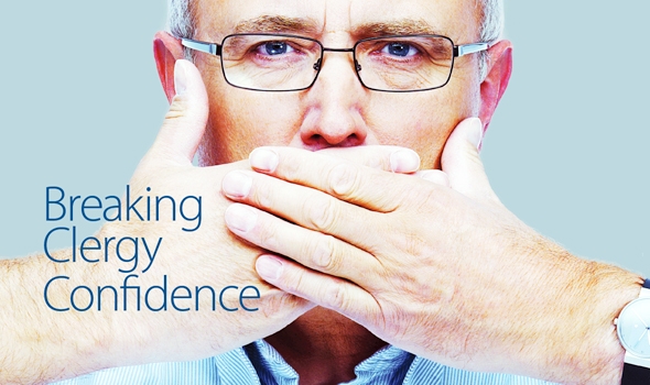 Breaking Clergy Confidence